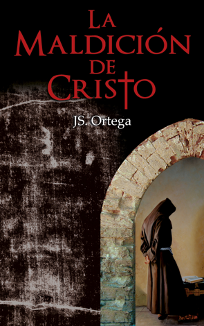 Libro La Maldición de Cristo - JS Ortega