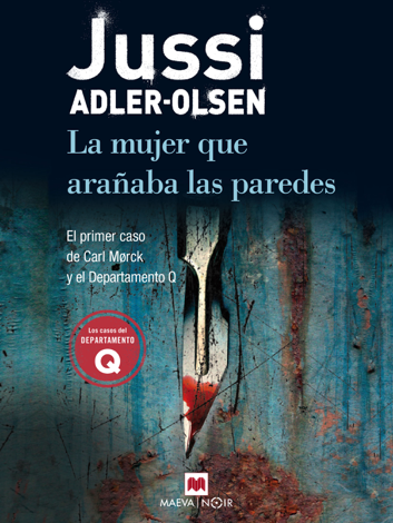 Libro La mujer que arañaba las paredes - Jussi Adler-Olsen