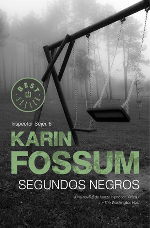 Libro Segundos negros (Inspector Sejer 6) - Karin Fossum