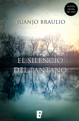 Libro El silencio del pantano - Juanjo Braulio