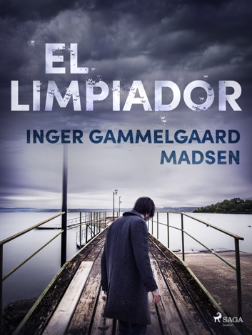 Libro El limpiador - Inger Gammelgaard Madsen