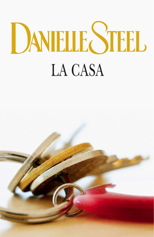 Libro La casa - Danielle Steel