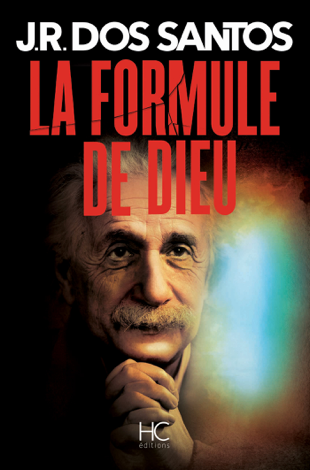 Libro La formule de Dieu - José Rodrigues dos Santos