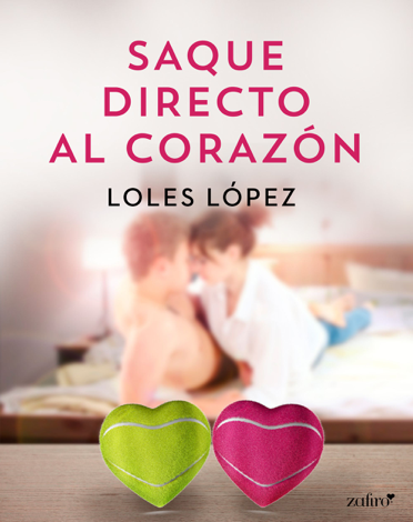 Libro Saque directo  al corazón - Loles Lopez