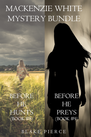 Libro Mackenzie White Mystery Bundle: Before He Hunts (#8) and Before He Preys (#9) - Blake Pierce