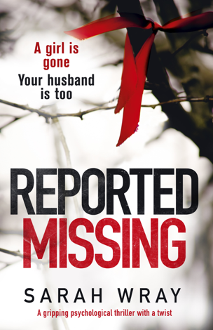 Libro Reported Missing - Sarah Wray