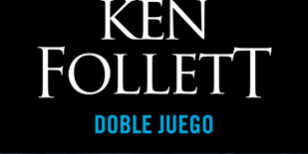 470×470 Libro Doble juego - Ken Follett