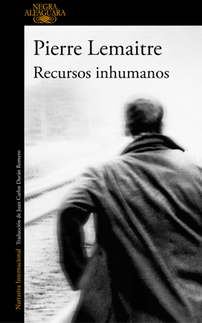 Libro Recursos inhumanos - Pierre Lemaitre