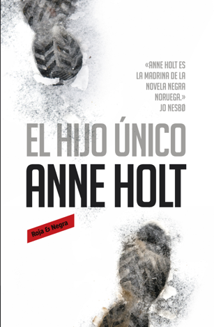 Libro El hijo único (Hanne Wilhelmsen 3) - Anne Holt
