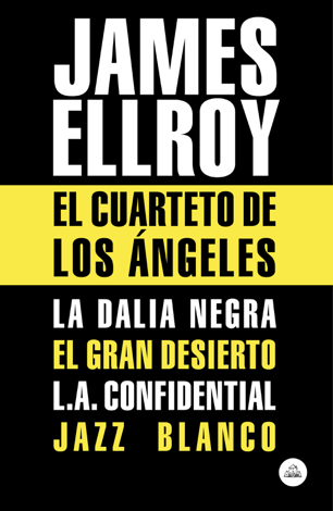 Libro El Cuarteto de Los Ángeles - James Ellroy