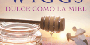 Libro Dulce como la miel - Susan Wiggs