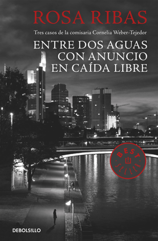 Libro Entre aguas / Con anuncio / Caída libre (Comisaria Cornelia Weber-Tejedor 1