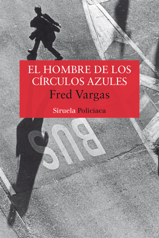 Libro El hombre de los círculos azules - Fred Vargas