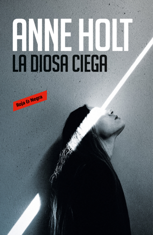 Libro La diosa ciega (Hanne Wilhelmsen 1) - Anne Holt