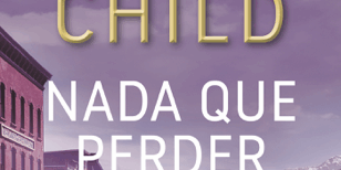 470×470 Libro Nada que perder - Lee Child