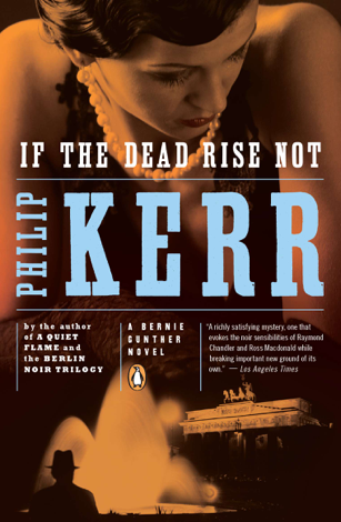 Libro If the Dead Rise Not - Philip Kerr