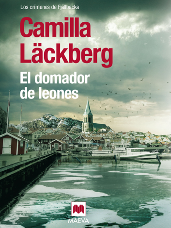 Libro El domador de leones - Camilla Läckberg