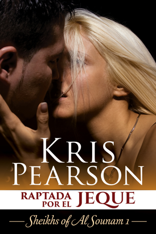 Libro Raptada por el Jeque - Kris Pearson