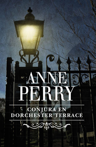 Libro Conjura en Dorchester Terrace (Inspector Thomas Pitt 27) - Anne Perry