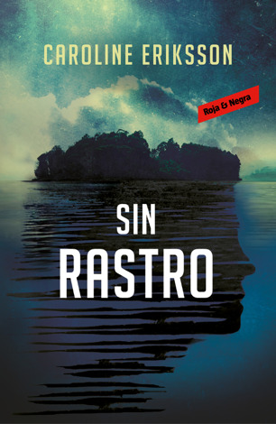 Libro Sin rastro - Caroline Eriksson