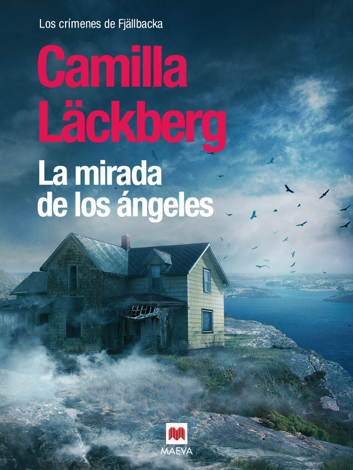 Libro La mirada de los ángeles - Camilla Läckberg