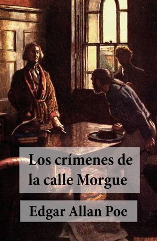Libro Los Crímenes de la Calle Morgue - Edgar Allan Poe