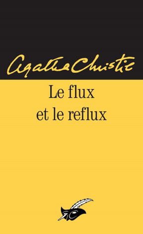 Libro Le flux et le reflux - Agatha Christie
