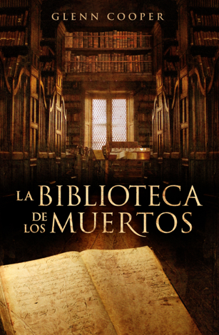 Libro La biblioteca de los muertos (La biblioteca de los muertos 1) - Glenn Cooper