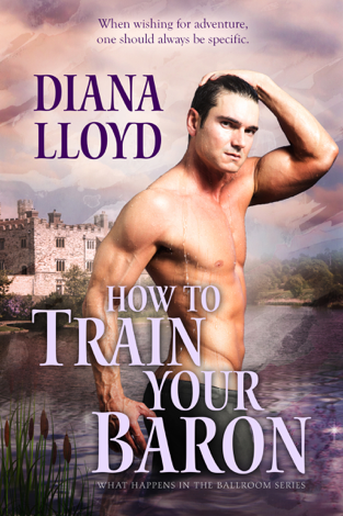 Libro How to Train Your Baron - Diana Lloyd