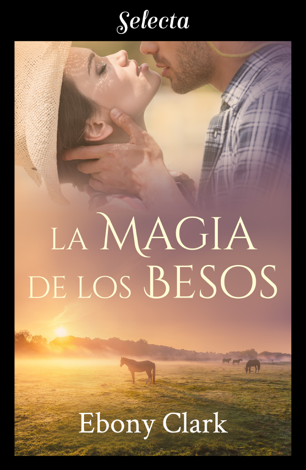 Libro La magia de los besos (Trilogía McKenzie 3) - Ebony Clark