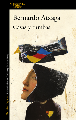 Libro Casas y tumbas - Bernardo Atxaga