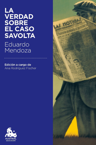 Libro La verdad sobre el caso Savolta - Eduardo Mendoza