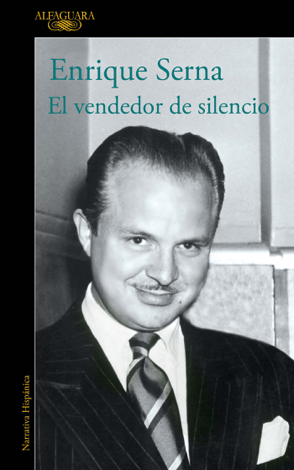 Libro El vendedor de silencio - Enrique Serna