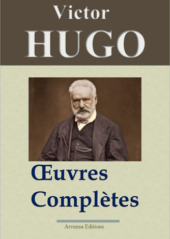 Libro Victor Hugo: Oeuvres complètes - Victor Hugo