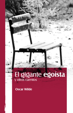 Libro El gigante egoísta y otros cuentos - Oscar Wilde