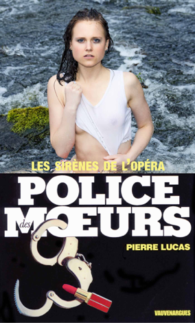 Libro Police des moeurs nº8 Les sirènes de l'opéra - Pierre Lucas