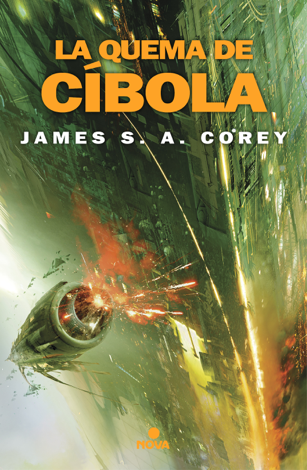 Libro La quema de Cíbola (The Expanse 4) - James S. A. Corey