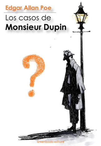 Libro Los casos de Monsieur Dupin - Edgar Allan Poe