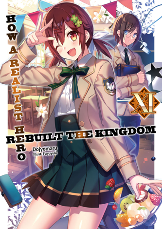 Libro How a Realist Hero Rebuilt the Kingdom: Volume 11 – Dojyomaru