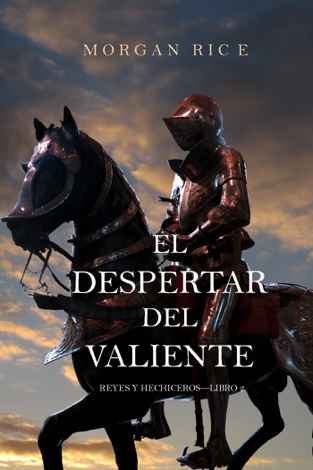 Libro El Despertar Del Valiente (Reyes y Hechiceros—Libro 2) - Morgan Rice