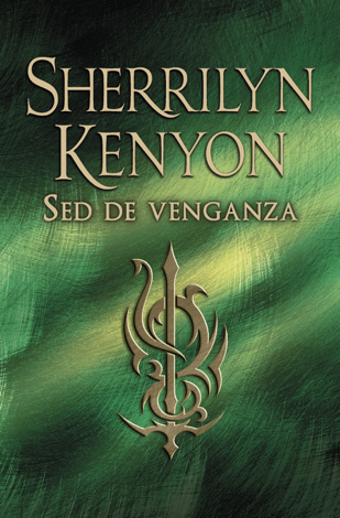 Libro Sed de venganza - Sherrilyn Kenyon