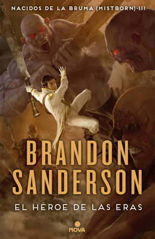 Libro El Héroe de las eras (Nacidos de la bruma [Mistborn] 3) - Brandon Sanderson
