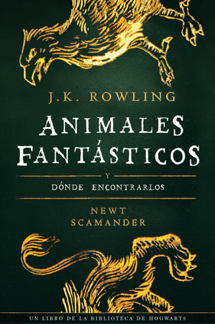 Libro Animales fantásticos y dónde encontrarlos - J.K. Rowling