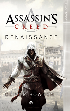 Libro Assassin's creed: Renaissance - Oliver Bowden