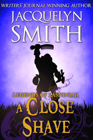 Libro Legends of Lasniniar: A Close Shave - Jacquelyn Smith