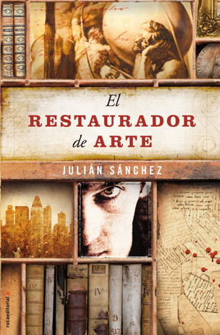 Libro El restaurador de arte - Julián Sánchez