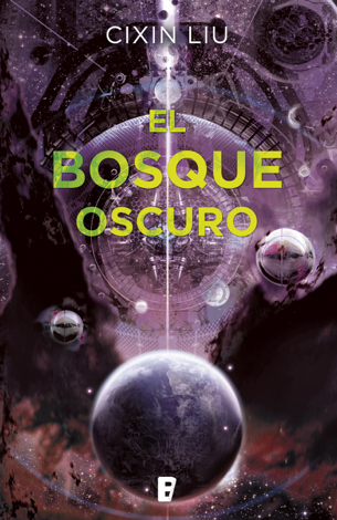 Libro El bosque oscuro (Trilogía de los Tres Cuerpos 2) - Cixin Liu