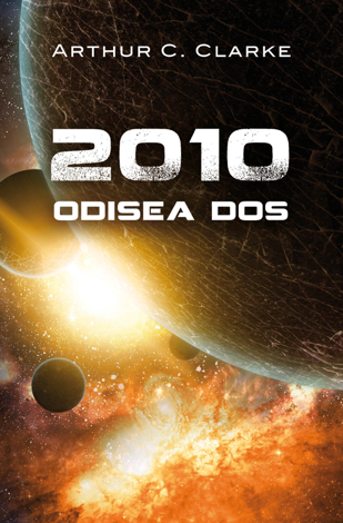 Libro 2010: Odisea dos (Odisea espacial 2) - Arthur C. Clarke