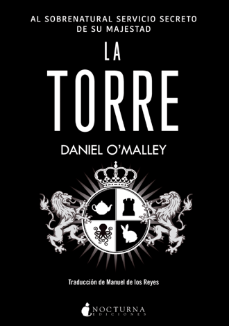 Libro La torre - Daniel O'Malley