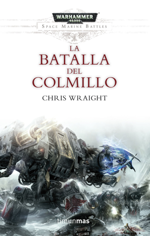 Libro La batalla del Colmillo - Chris Wraight